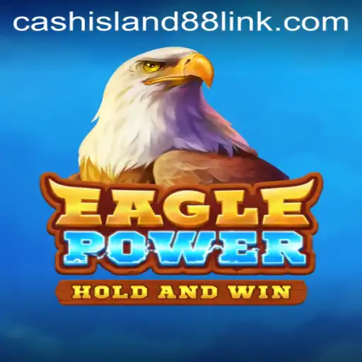 Unleashing the Thrill of EaglePower: Discover the Adventure of Cash Island 88