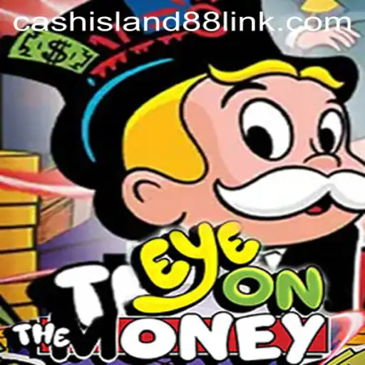 Dive into the Exciting World of EyeOnTheMoney: Cash Island 88