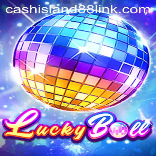Discover the Thrilling World of LuckyBall and the Enigmatic Cash Island 88