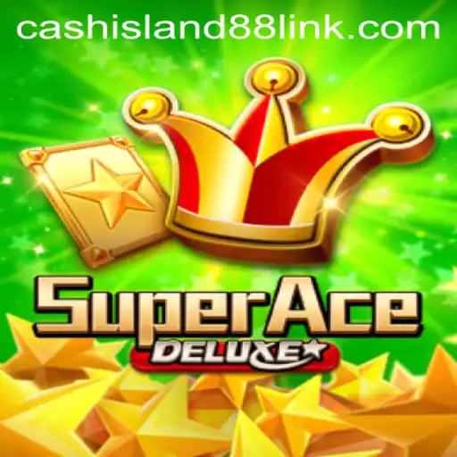 Explore the Thrills of SuperAceDeluxe and Cash Island 88